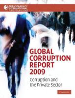 Global Corruption Report 2009: Corruption and the Private Sector