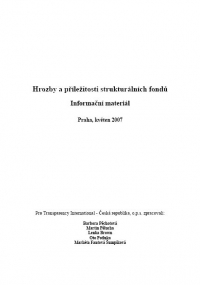 Hrozby a příležitosti strukturálních fondů EU v období 2007-2013