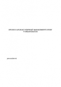Studie o aplikaci nástrojů managementu etiky v organizacích