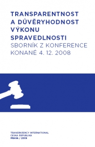 Transparentnost a důvěryhodnost výkonu spravedlnosti