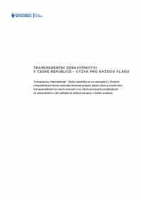 Transparentní zdravotnictví v České republice - Výzva pro každou vládu